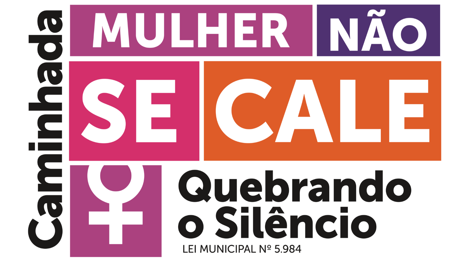 CAMINHADA “MULHER, NÃO SE CALE: QUEBRANDO O SILÊNCIO” ACONTECE NO PRÓXIMO SÁBADO