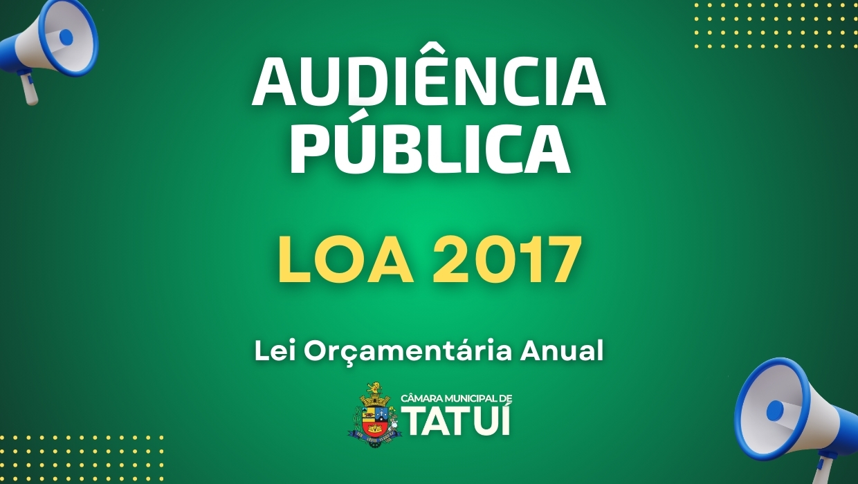 AUDIÊNCIA PÚBLICA DEBATE LEI ORÇAMENTÁRIA ANUAL